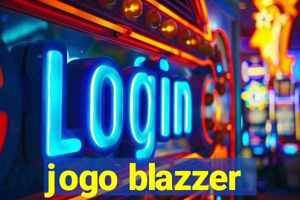 jogo blazzer